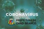 Ouro Branco registra segundo óbito e chega a 105 casos positivos de coronavírus