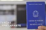 Lafaiete: abertas inscrições para 41 oportunidades de emprego neste primeiro dia do mês