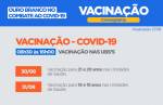 Na próxima semana, Ouro Branco vacina população entre 21 e 18 anos contra a Covid-19