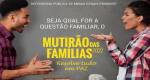 Defensoria Pública de Minas abre inscrições para o primeiro Mutirão das Famílias em âmbito estadual; CL está entre as cidades